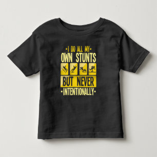 Ich mache meinen eigenen Stunts-Unfall, der Unfäl Kleinkind T-shirt