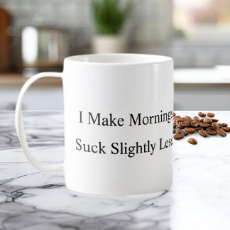 Ich mache Morgen weniger schlimm - Kaffeetasse