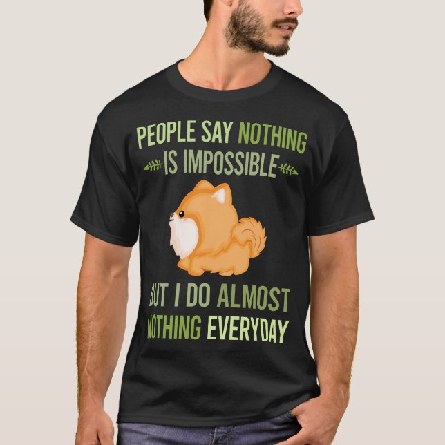 Ich mache nichts Spitz 28 T-Shirt (Vorderseite)