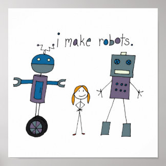 Ich mache Roboter (Mädchen) Poster