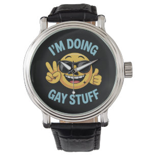 Ich mache schwule Sachen Meme Lustig LGBTQ Stolz Armbanduhr