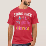 Ich mache Science Funny Science Lover Chemistry Sc T-Shirt<br><div class="desc">Ich mache Science Funny Science Lover Chemistry Science Joke 1135 .</div>