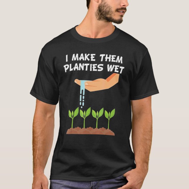 Ich mache sie zum Gartengartenbau T-Shirt (Vorderseite)