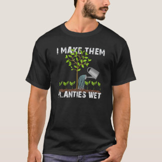 Ich mache sie zum Nassgarten T-Shirt