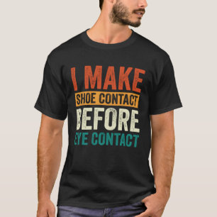 Ich mache vor dem Augenkontakt Showkontakt T-Shirt