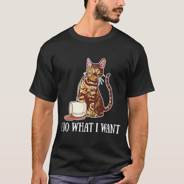 Ich mache, was ich Cat 1 Gewollt habe T-Shirt (Vorderseite)