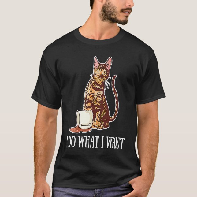 Ich mache, was ich Cat 1 Gewollt habe T-Shirt (Vorderseite)
