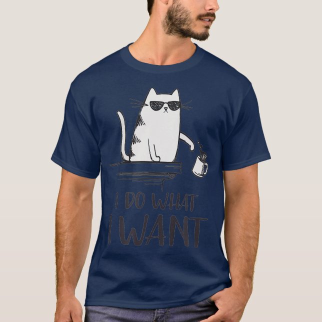 Ich mache, was ich lustige Katzenliebhaber gewollt T-Shirt (Vorderseite)