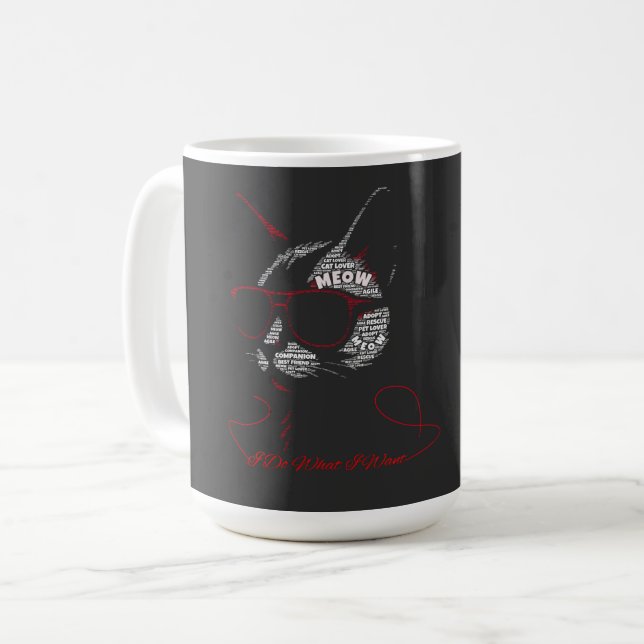 Ich mache, was ich will Katze Typografie Kaffeetasse (Vorderseite Links)