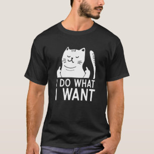 Ich mache was ich will Katze zeigt den Mittelfinge T-Shirt
