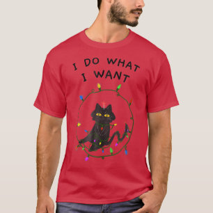 Ich mache was ich will Lustige schwarze Katze Froh T-Shirt