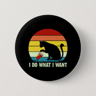 Ich mache was ich will Lustige Vintage schwarze Ka Button