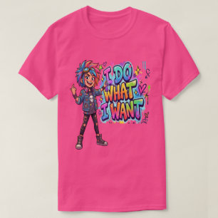 Ich mache, was ich will, lustiges Einstellungs-T-S T-Shirt