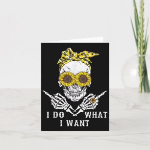 Ich mache was ich will Totenkopf Sonnenblume Karte