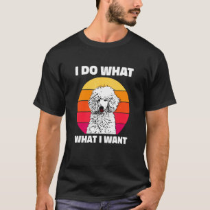 Ich mache, was ich will Vintage Retro Standard Pud T-Shirt