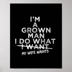 Ich mache, was meine Frau will, lustiges Geschenk Poster