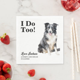 Ich mache zu Border Collie Pet Hochzeit Serviette