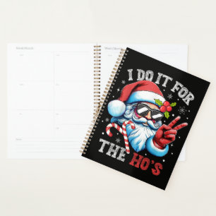 Ich mach's für die Huren Lustiger Weihnachts-Santa Planer