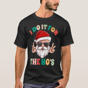 Ich mach's für die Huren Retro Weihnachtsmann Groo T-Shirt