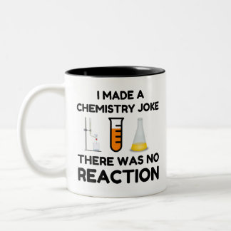 Ich machte einen Chemie-Joke Zweifarbige Tasse