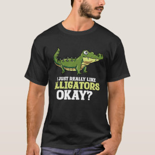 Ich mag Alligators Crocodile Lizard Rep T-Shirt