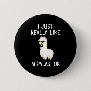 Ich mag Alpakas einfach wirklich, Ok_ Lama Alpaka Button