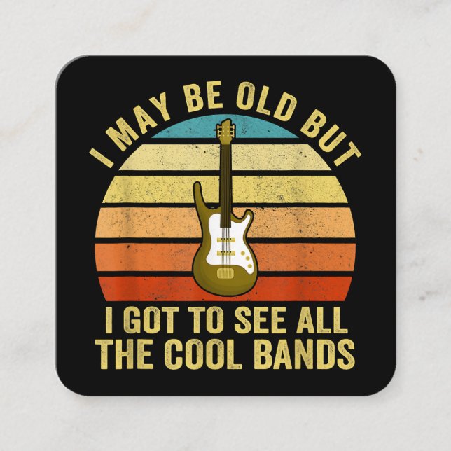 Ich mag alt sein, aber ich Got alle Coolen Grenzen Quadratische Visitenkarte (Vorderseite)