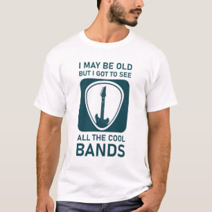 Ich mag alt sein, aber ich Got alle Coolen Grenzen T-Shirt