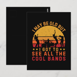 Ich mag alt sein, aber ich habe alle coolen Bands Postkarte