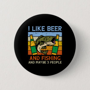 Ich mag Angeln und 3 Personen Retro Angler Button