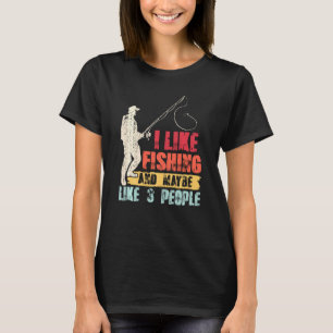Ich mag Angeln und vielleicht mögen 3 Leute Fische T-Shirt