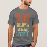 Ich mag Aquarium und vielleicht 3 Leute lustig