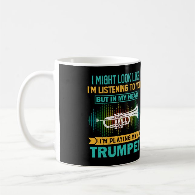 Ich mag aussehen, als ob ich höre - Crazy Trumpet  Kaffeetasse (Links)