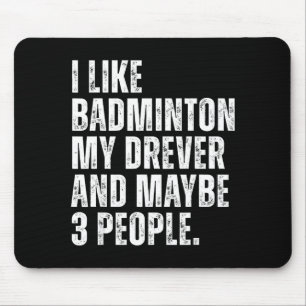 Ich mag Badminton Liebhaber Drever Hundebesitzer L Mousepad