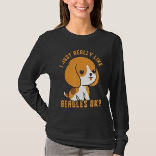 Ich mag Beagle wie Beagle Hund Welpe T-Shirt