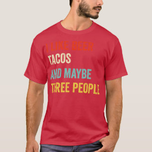 Ich mag Beer Tacos T-Shirt