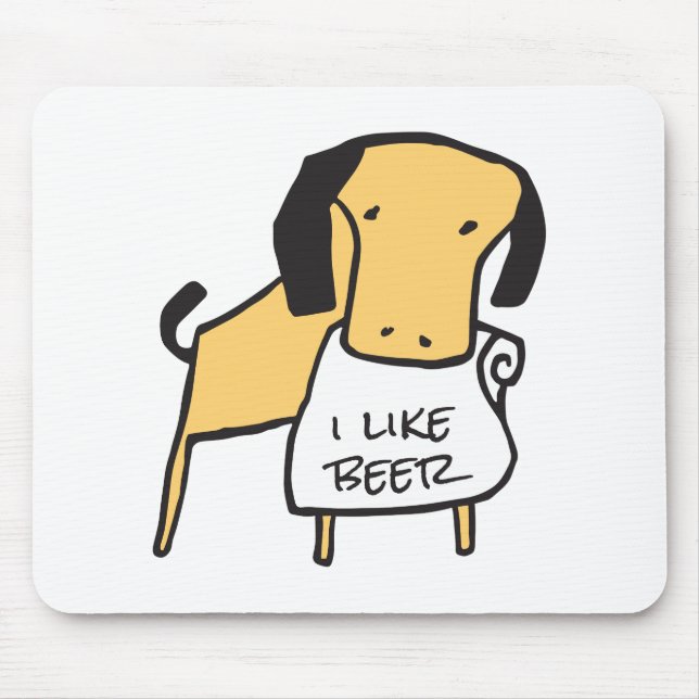 Ich mag Bier, lustiges Design Mousepad (Vorne)