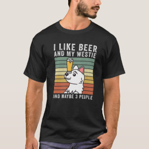Ich mag Bier und meinen Westie Retro Vintage Hund T-Shirt