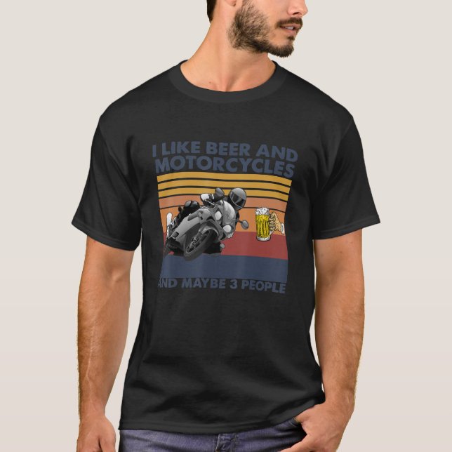 Ich mag Bier und Motorräder - Motorradgeschenk T-Shirt (Vorderseite)
