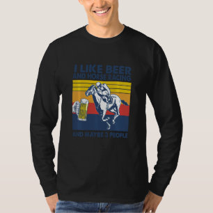 Ich mag Biere und Pferde Rennen und vielleicht 3 L T-Shirt