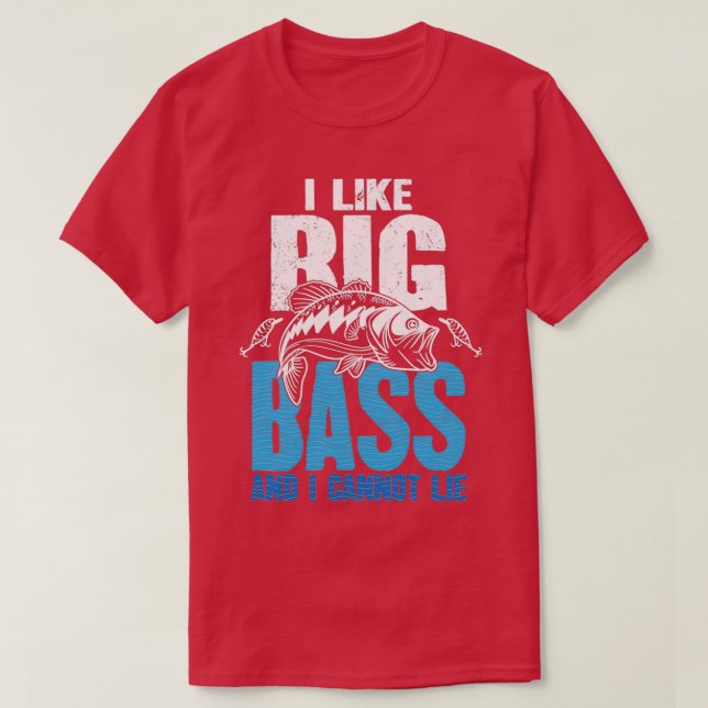 Ich mag Big Bass, und ich kann Fischen nicht leide T-Shirt (Design vorne)