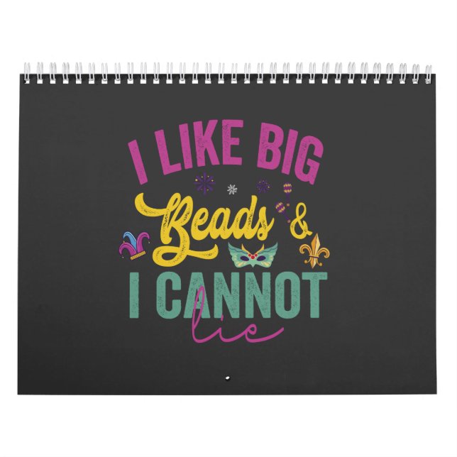Ich mag Big Beads und ich kann nicht Funny Mardi G Kalender (Titelbild)
