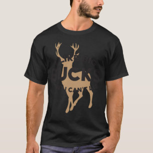 Ich mag Big Bucks und ich Cant Lie Deer Hund T-Shirt