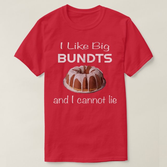 Ich mag Big Bundles und ich kann nicht für das Bac T-Shirt (Design vorne)