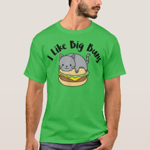 Ich mag Big Buns Funny Cat Hamburger Design T-Shirt