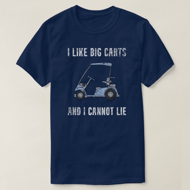 Ich mag Big Carts Funny Golf Cart Spaß Golfspielen T-Shirt (Design vorne)