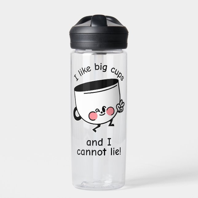 Ich mag Big Cups - Funny CamelBak Wasserflasche Trinkflasche (Vorderseite)