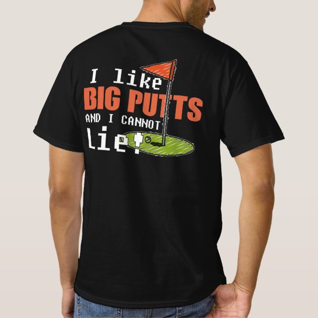 Ich mag Big Putts und ich kann Golf Funny Sport ni T-Shirt (Rückseite)