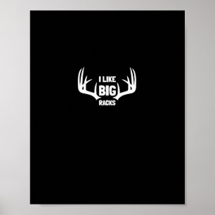 Ich mag Big Racks Deer Buck Jäger Bow Jagdgif Poster
