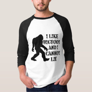 Ich mag Bigfoot und ich kann nicht leben T-Shirt